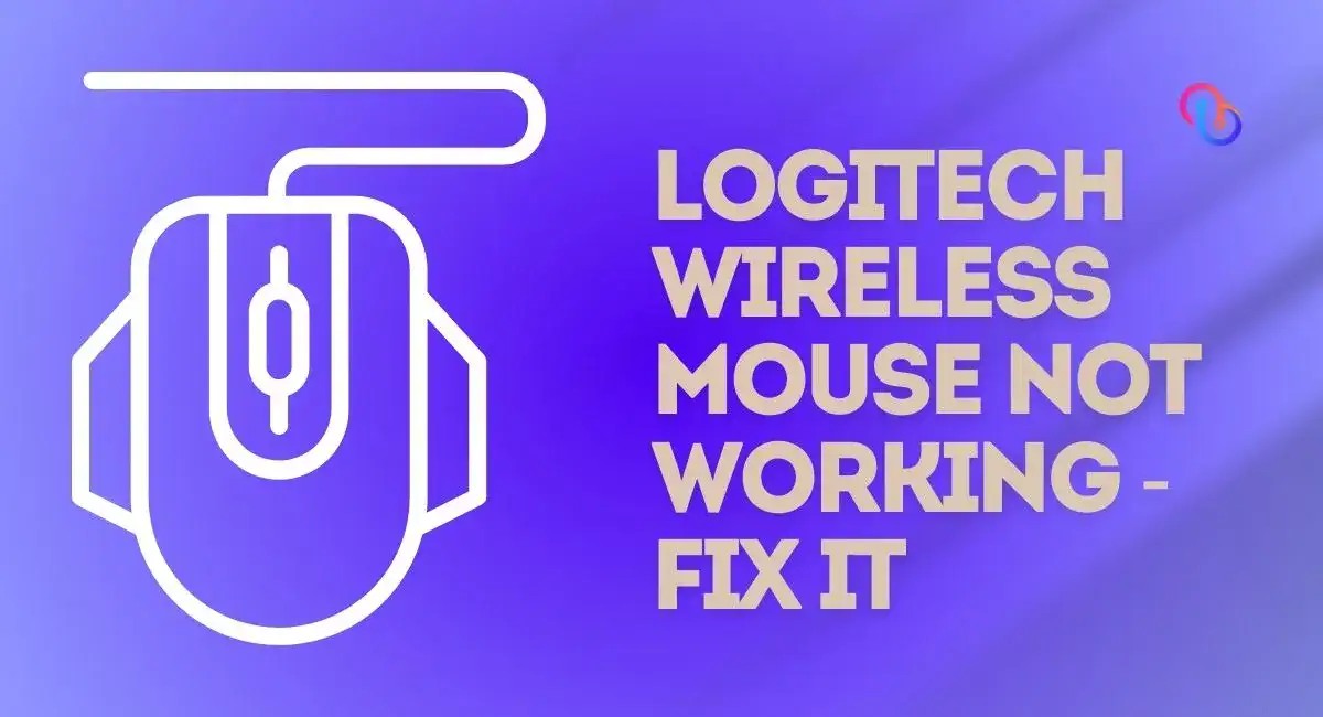 Logitech Wireless Mouse Not Working